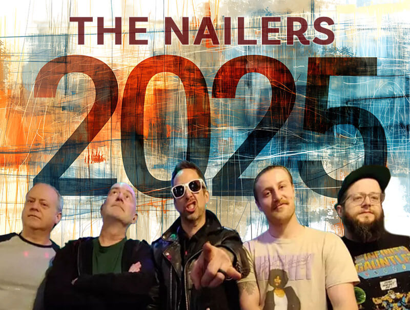 The five Nailer Band members standing in front of a 2025 sign