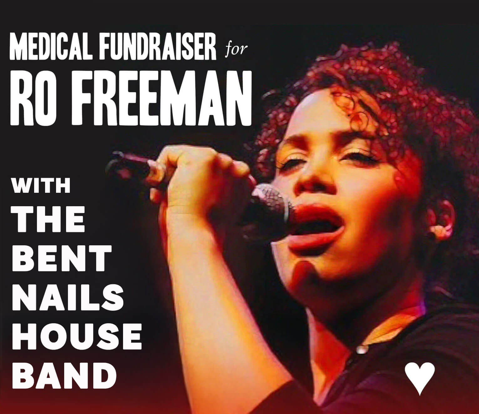 Medical Fundraiser poster for Ro Freeman